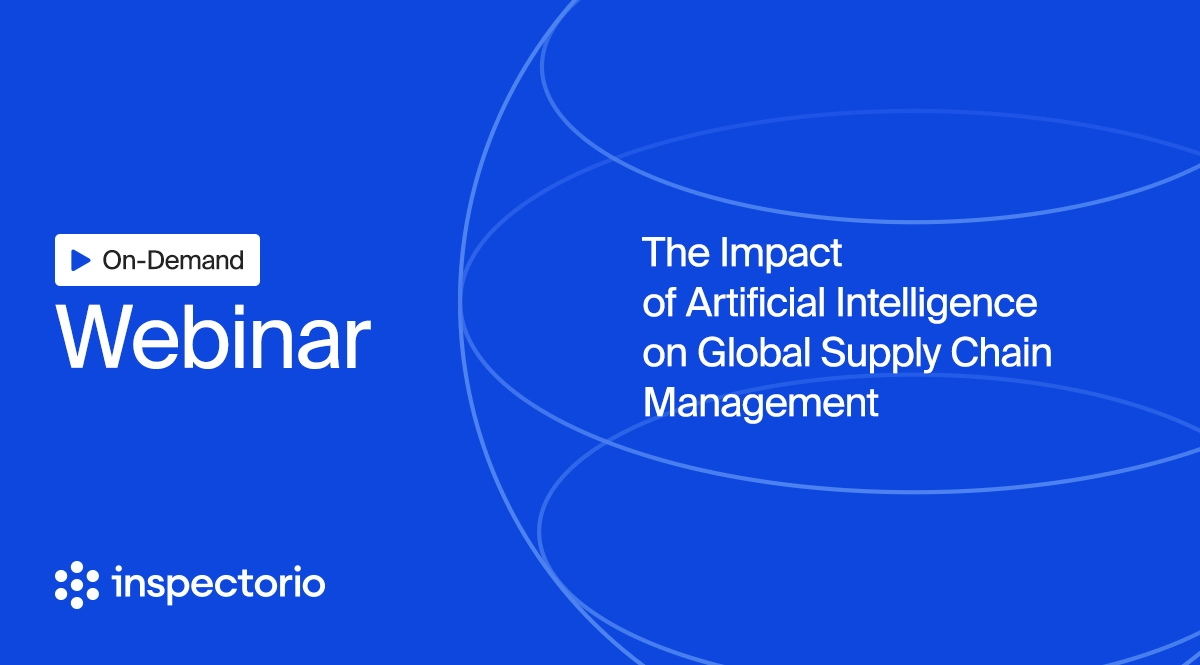 Webinar title slide: The Impact of AI on Global Supply Chain Management by Inspectorio