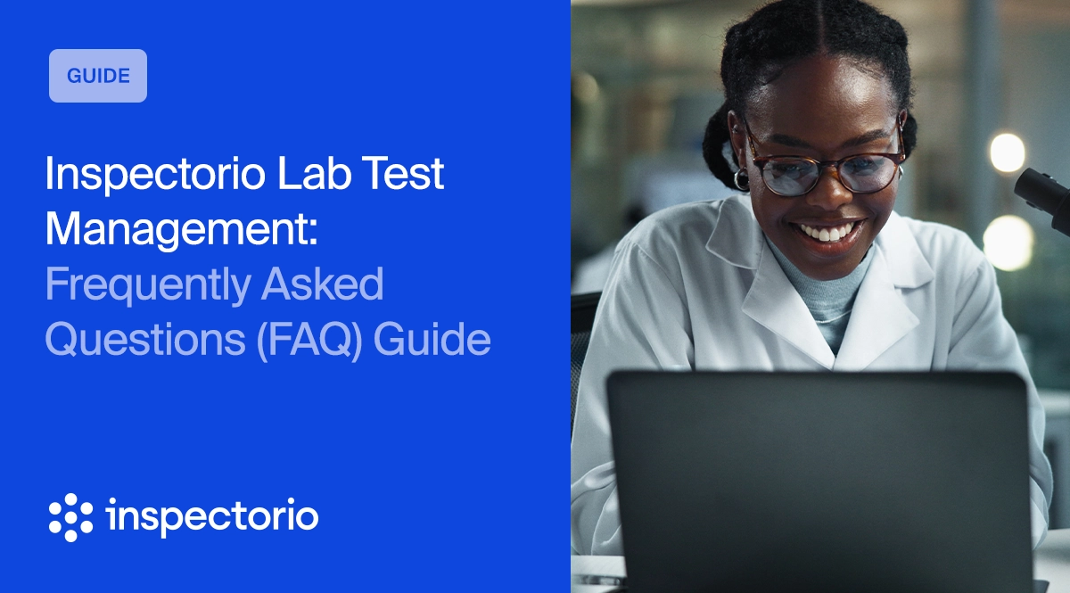 Inspectorio Lab Test Management FAQ Guide with woman in lab coat using laptop