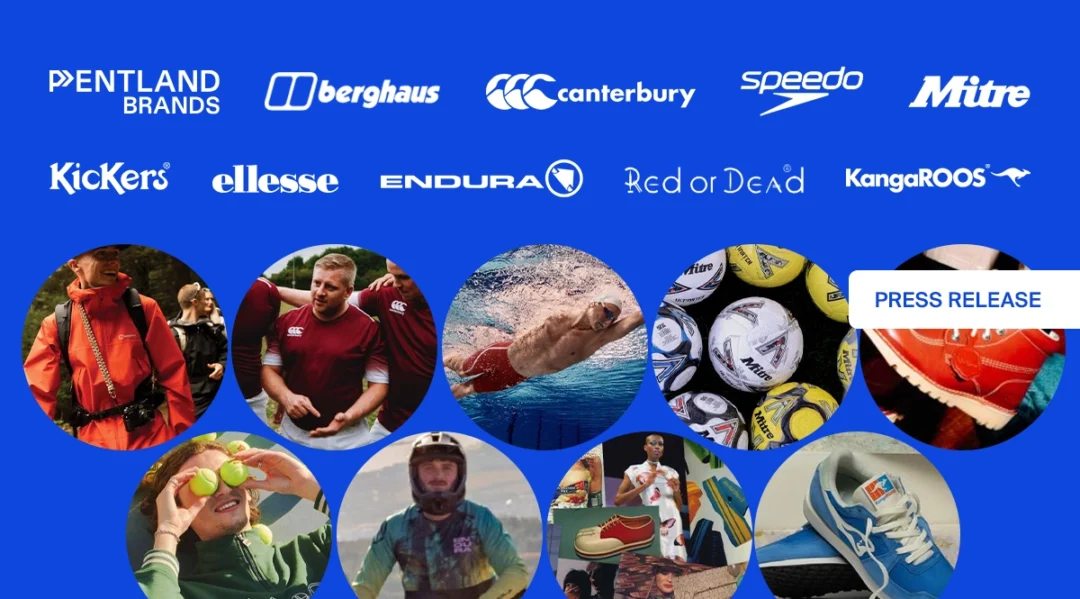 Pentland Brands press release banner featuring its portfolio of sport and lifestyle brands — including Berghaus, Canterbury, Speedo, Mitre, Kickers, Ellesse, Endura, Red or Dead, and KangaROOS — with circular lifestyle photos of athletes and products.