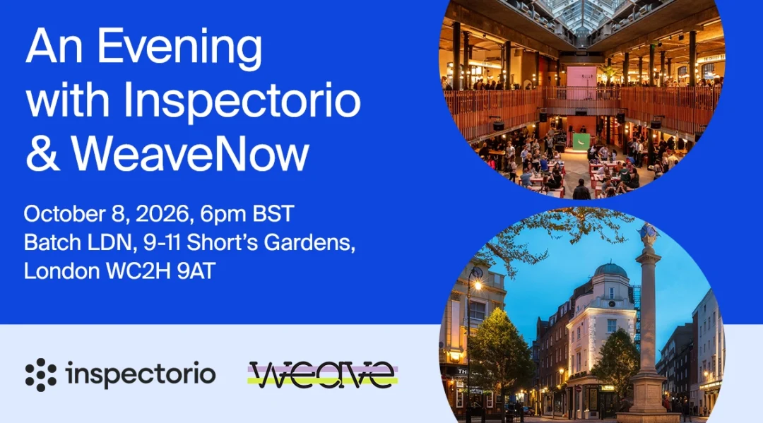 Inspectorio and Weave event banner for an evening at Batch LDN, 9-11 Short's Gardens, London, October 8, 2026, with photos of the venue interior and the surrounding street at dusk.