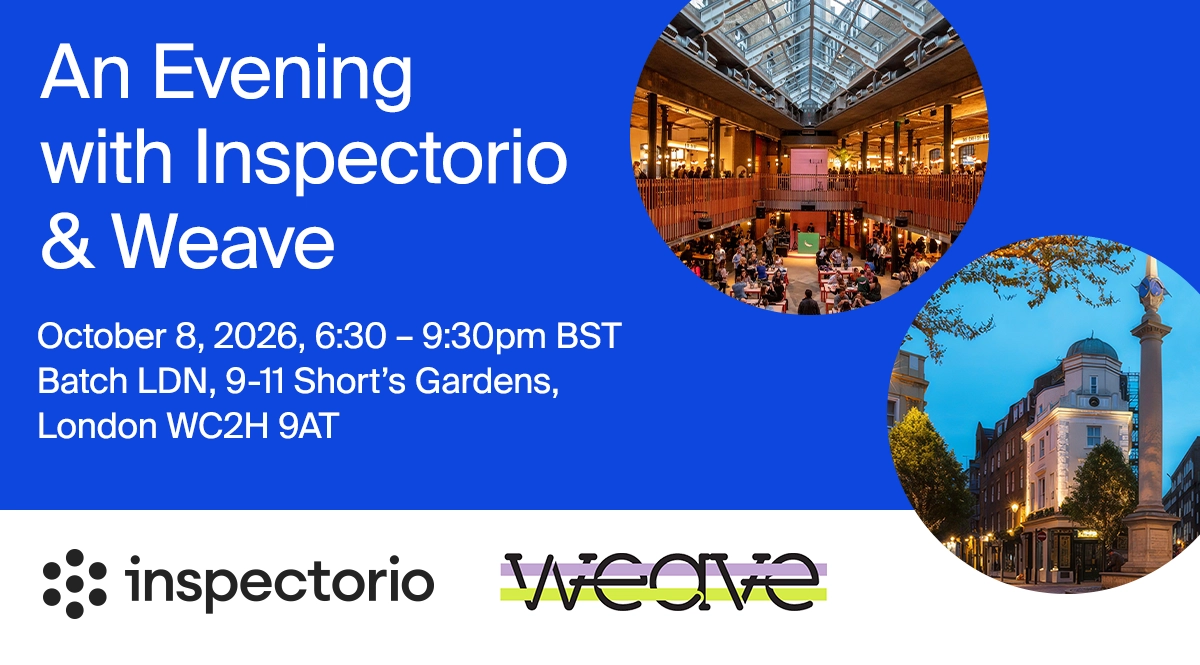 Inspectorio and Weave event banner for an evening at Batch LDN, 9-11 Short's Gardens, London, October 8, 2026, with photos of the venue interior and the surrounding street at dusk.
