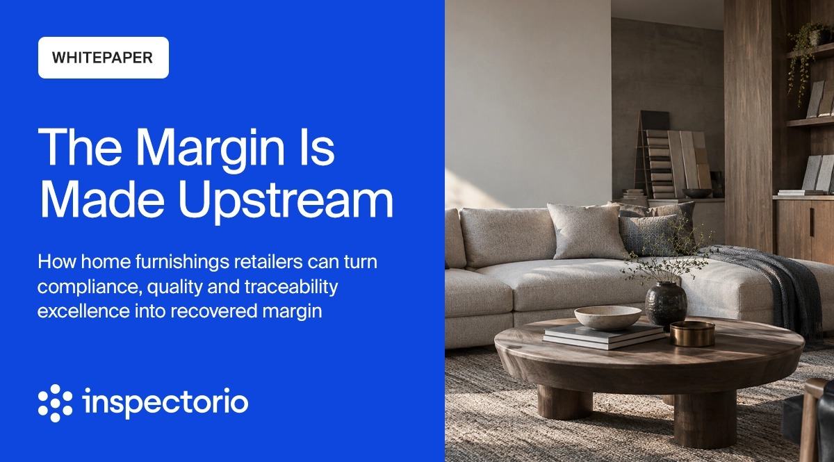 Inspectorio whitepaper banner titled "The Margin Is Made Upstream," with a styled living room featuring a neutral sofa and wooden coffee table.